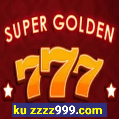 ku zzzz999.com